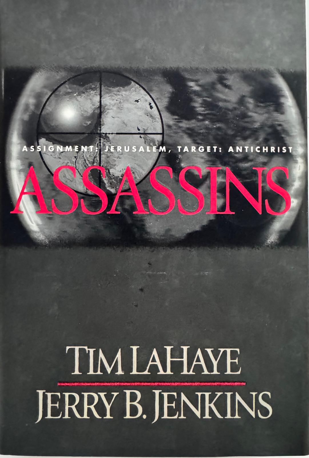 ASSASSINS. Tim LaHaye - Jerry B. Jenkins. Book from our library now available (#6 in the LEFT BEHING series). English edition.