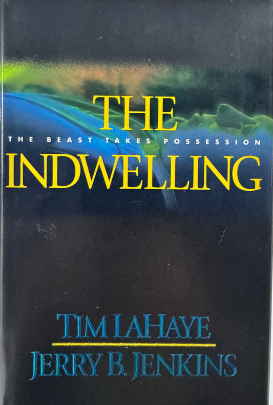 THE INDWELLING. Tim LaHaye - Jerry B. Jenkins. Book from our library now available (#7 in the LEFT BEHING series). English edition.
