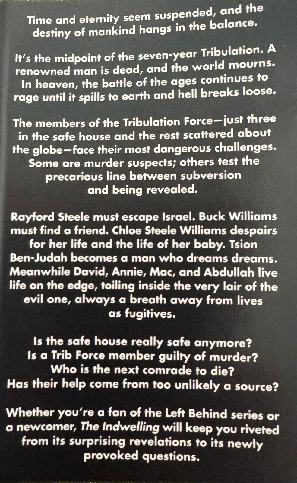 THE INDWELLING. Tim LaHaye - Jerry B. Jenkins. Book from our library now available (#7 in the LEFT BEHING series). English edition.